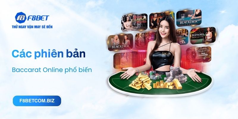 Các phiên bản Baccarat Online phổ biến