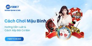 cách chơi mậu binh