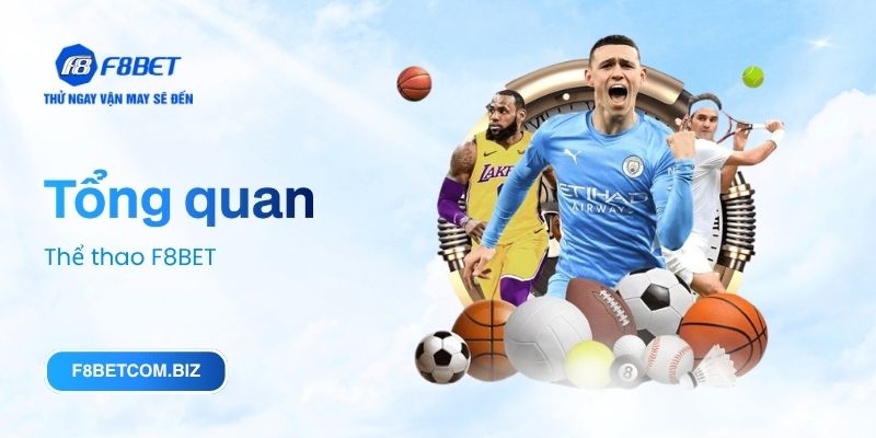 Tổng quan Thể thao F8BET